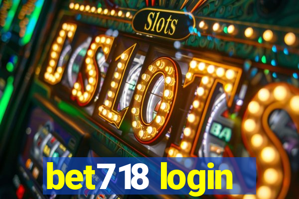 bet718 login